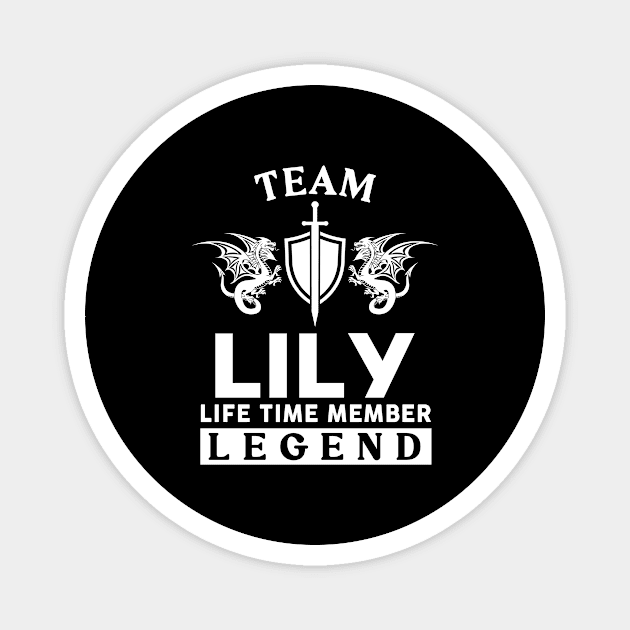 Lily Name T Shirt - Lily Life Time Member Legend Gift Item Tee Magnet by unendurableslemp118